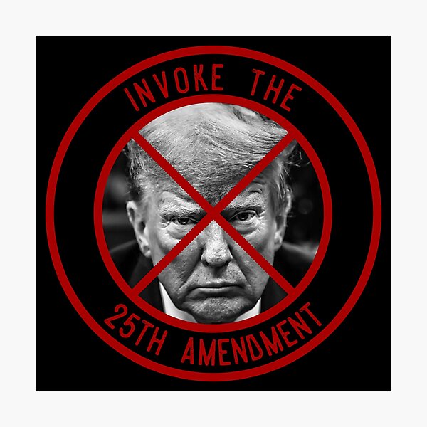 Item preview, Invoke The 25th Amendment designed and sold by IKDG.