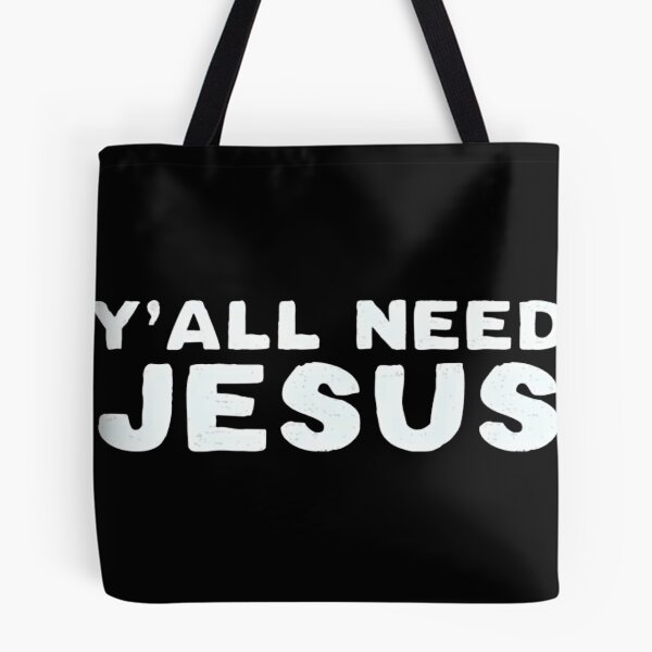 Item preview, Y'All Need Jesus  designed and sold by RZ-shop.