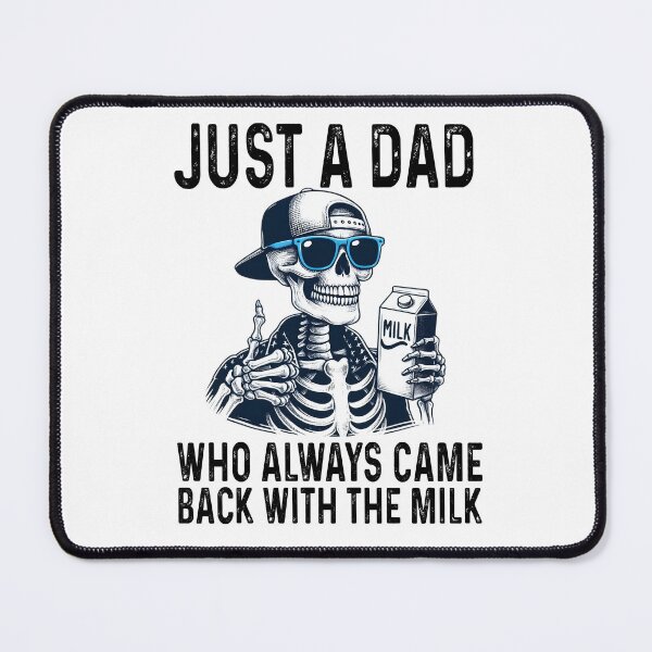 Item preview, Just a Dad Who Always Came Back With the Milk designed and sold by H3ll-Ash-Studio.
