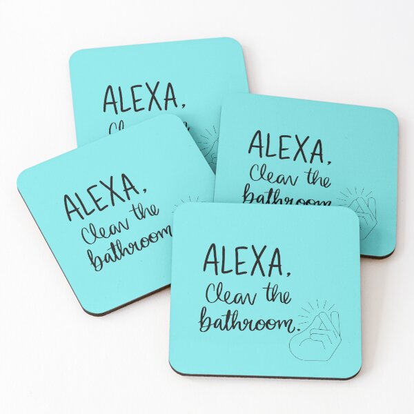 Item preview, Alexa Clean the Bathroom NSD designed and sold by NikitaSkyDesign.