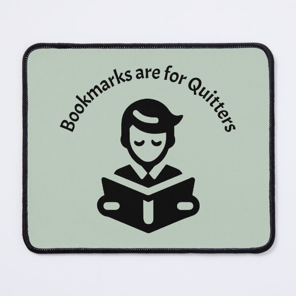 Item preview, Bookmarks are for Quitters Funny Bookworm designed and sold by Sachie's Studio.