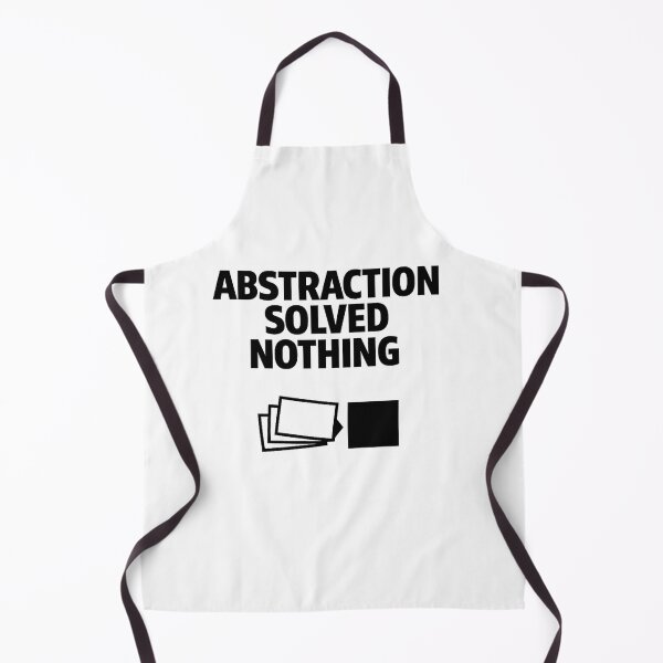 Item preview, Abstraction Solved Nothing – Senior Developer Humor Design designed and sold by techy-rrr.
