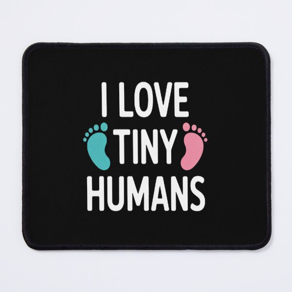 Item preview, Cherish The Little Wonders I Love Tiny Humans designed and sold by SignaturalGen.
