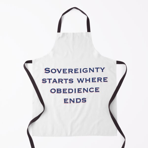 Item preview, Sovereignty Starts Where Obedience Ends designed and sold by aadventures.