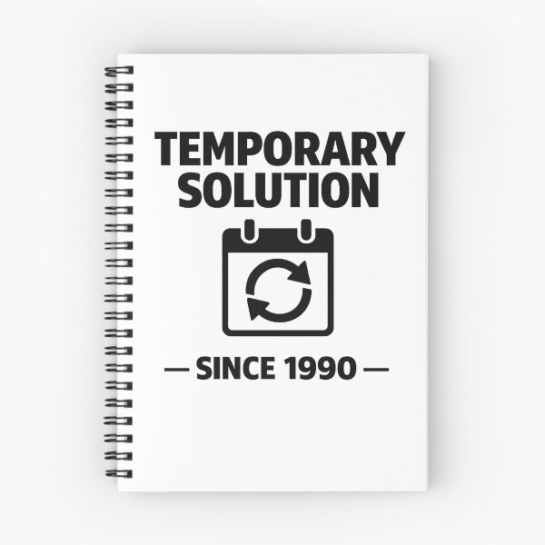 Item preview, Temporary Solution Since 1990 – Developer Reality Design designed and sold by techy-rrr.