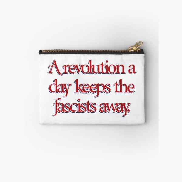 Item preview, A Revolution a Day Keeps the Fascists Away designed and sold by aadventures.