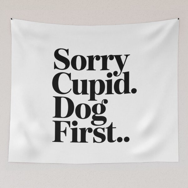 Item preview, Sorry Cupid Dog First Funny Valentine Quote designed and sold by mvm-shop.