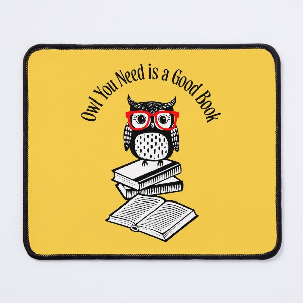 Item preview, Owl You Need is a good Book Funny Bookworm designed and sold by Sachie's Studio.