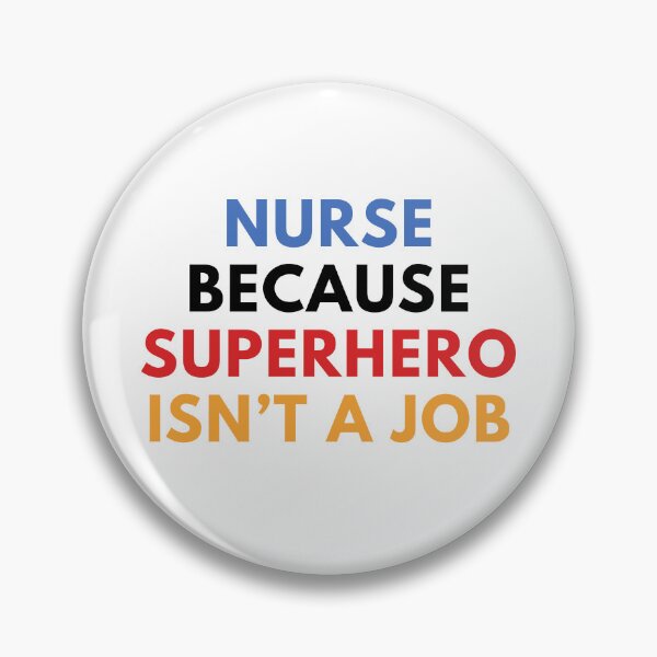 Item preview, Nurse Because Superhero Isn’t a Job designed and sold by Common Mood.