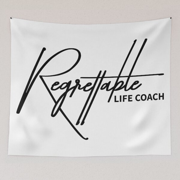 Item preview, Regrettable Life Coach Sarcastic Funny Professional Career Quote designed and sold by ReggieDior.