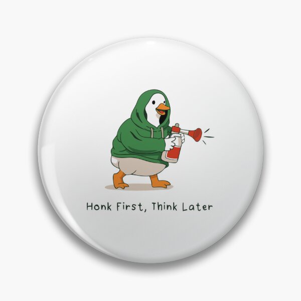 Item preview, Honk First Think Later designed and sold by FavourArtCo.