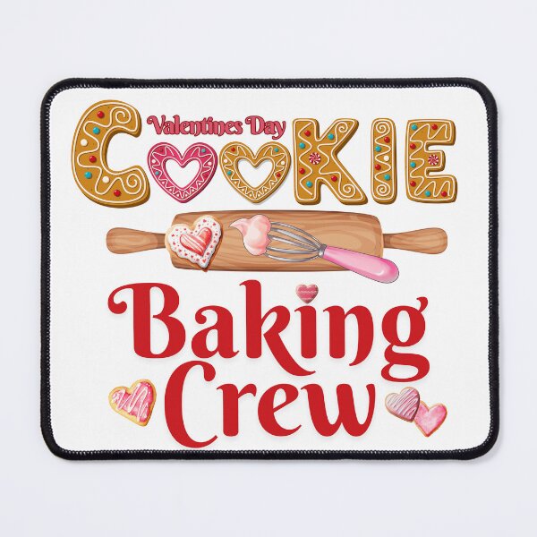 Item preview, Valentines Day Cookie Baking Crew Design designed and sold by Cookie Jar Creations.