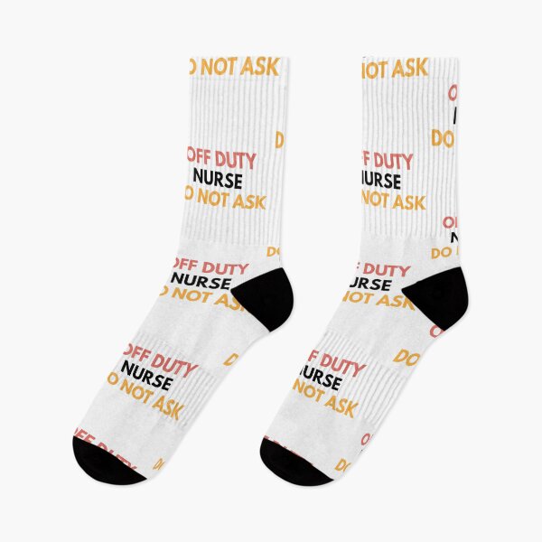 Item preview, Off Duty Nurse Do Not Ask designed and sold by Common Mood.