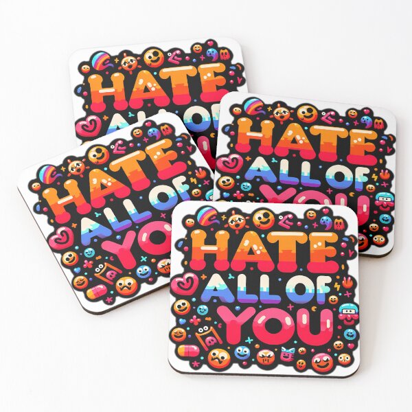 Item preview, i hate all of you designed and sold by NRSROTE.