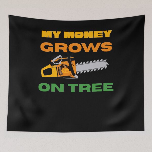 Item preview, My Money Grows On Tree Funny Gifts For Arborists designed and sold by SMadejArt.