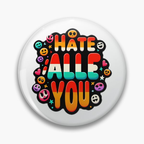 Item preview, i hate all of you designed and sold by NCNGDESIGN.