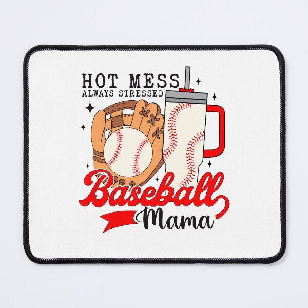 Item preview, Baseball Mama Hot Mess Always Stressed Baseball Game Day designed and sold by jakaun.