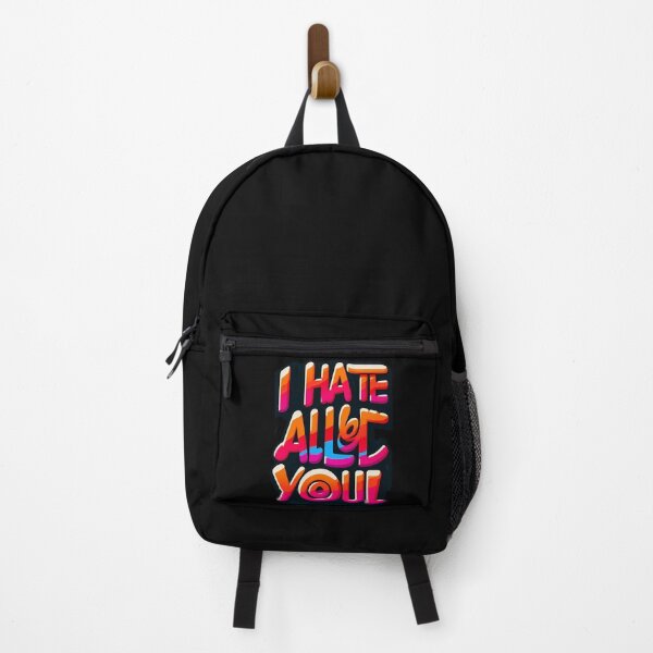 Item preview, i hate all of you designed and sold by NCNGDESIGN.