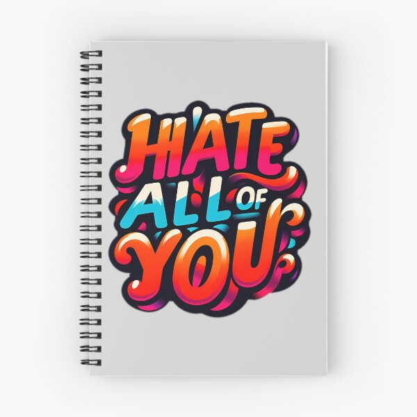 Item preview, i hate all of you designed and sold by NRSROTE.