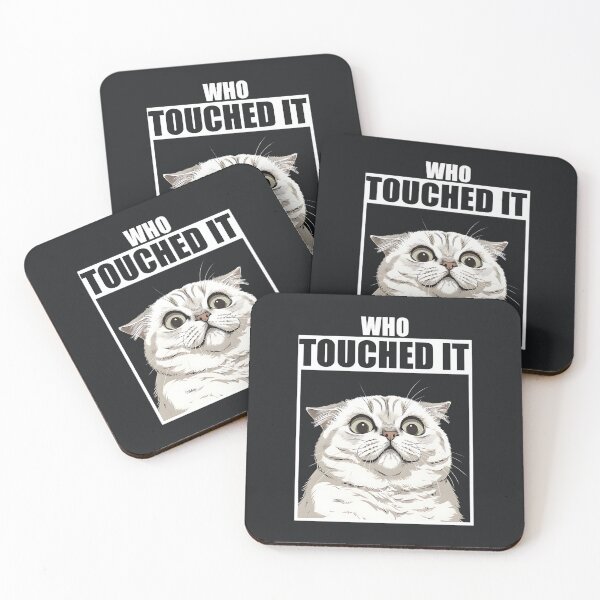 Item preview, Who Touched It – Angry Cat Reaction designed and sold by Taans-Creation.