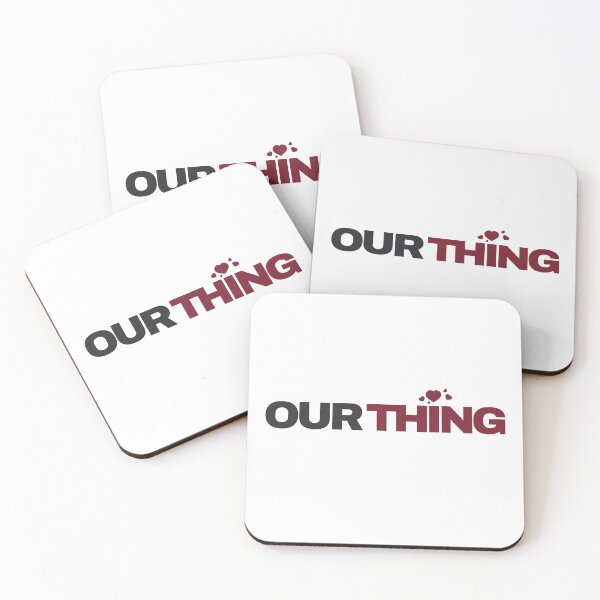 Item preview, Our Thing- Love Expression Quote Design designed and sold by PixelGrafiks.