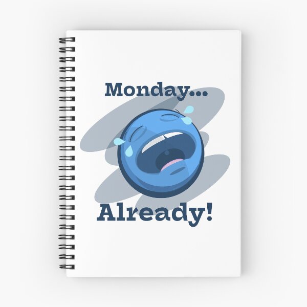 Item preview, Monday...Already! designed and sold by Kipepeo Design Ltd..