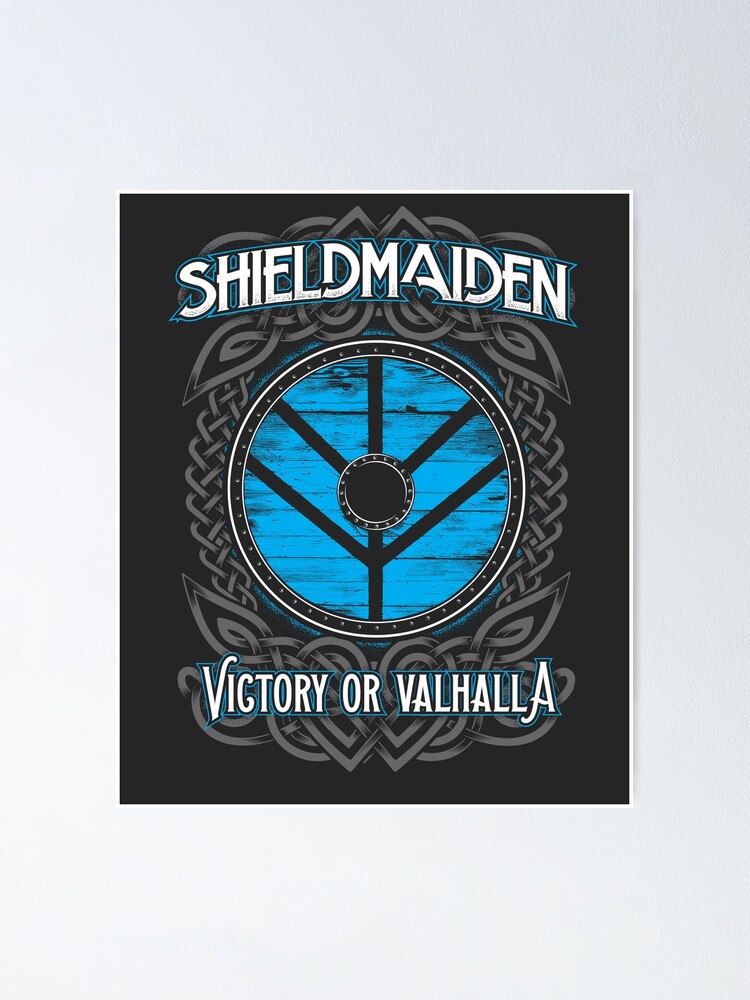 Shieldmaiden Victory Or Valhalla T-Shirt Shieldmaiden Victory Or Valhalla T-Shirt