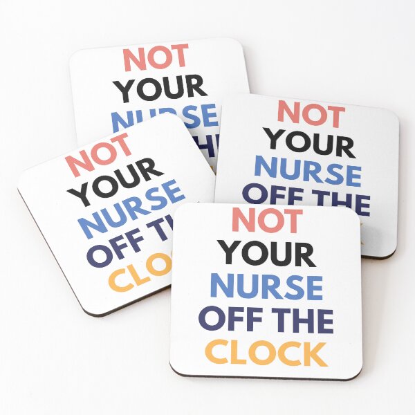 Item preview, Not Your Nurse Off the Clock designed and sold by Common Mood.