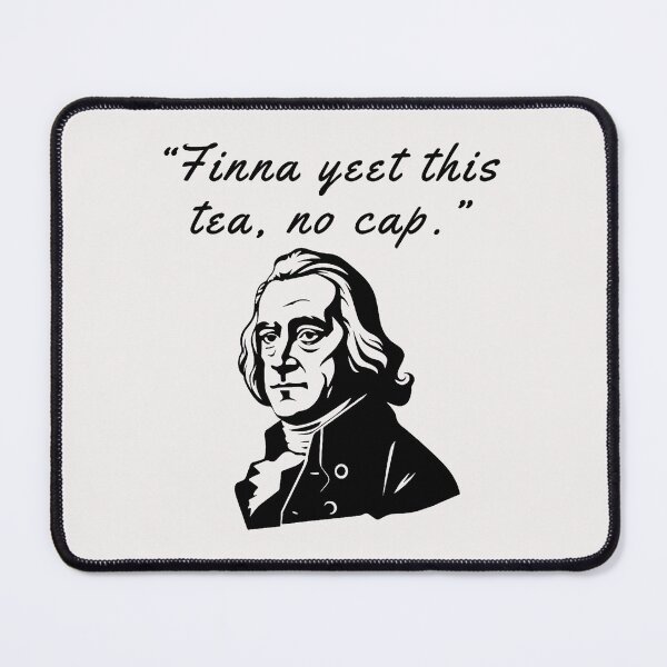 Item preview, Finna Yeet This Tea, No Cap Bruh Samuel Adams 1776 July 4th designed and sold by ArleneRowe.