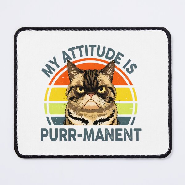 Item preview, My Attitude Is Purr-manent Funny Grumpy Cat Shirt designed and sold by MotivaChic.