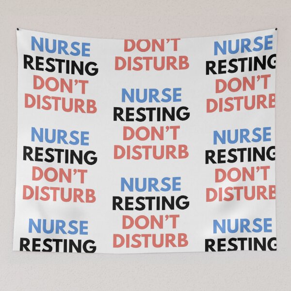 Item preview, Nurse Resting Don’t Disturb designed and sold by Common Mood.