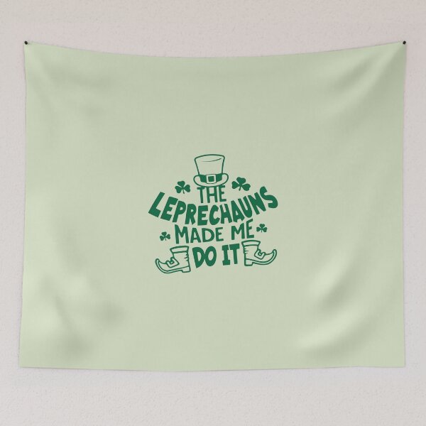 Item preview, The Leprechauns Made Me Do It – Funny St. Patrick's Day Clover designed and sold by CoquetteDigitalArt.