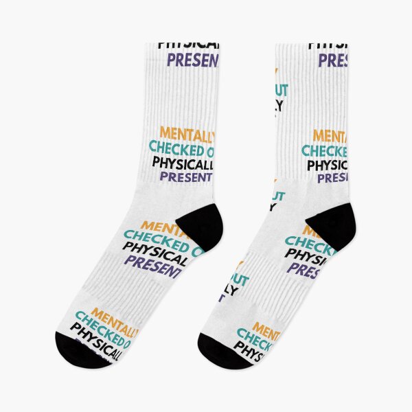 Item preview, Mentally Checked Out Physically Present designed and sold by Common Mood.