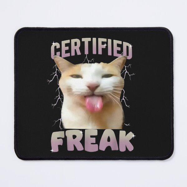 Item preview, Cat Meme Certified Freak Eat Cement Cursed Cats Humor Funny designed and sold by ArleneRowe.