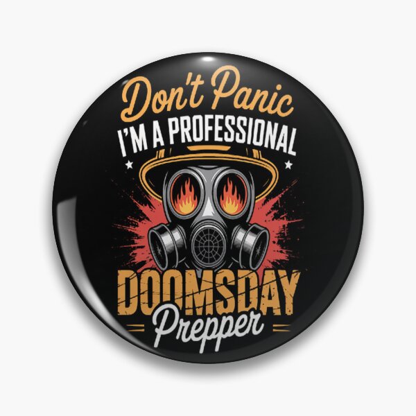 Item preview, Don't Panic I'm A Professional Doomsday Prepper designed and sold by StuffNestie.