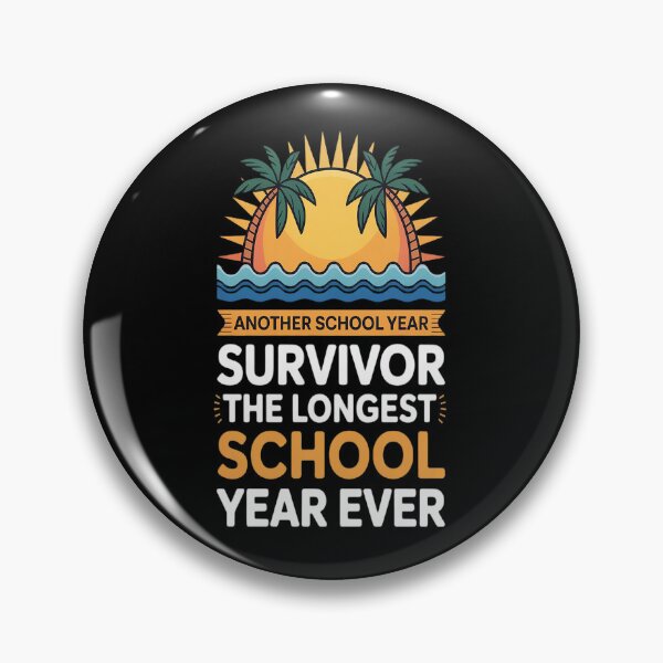 Item preview, Another School Year Survivor The Longest School Year Ever designed and sold by TeamLequid.