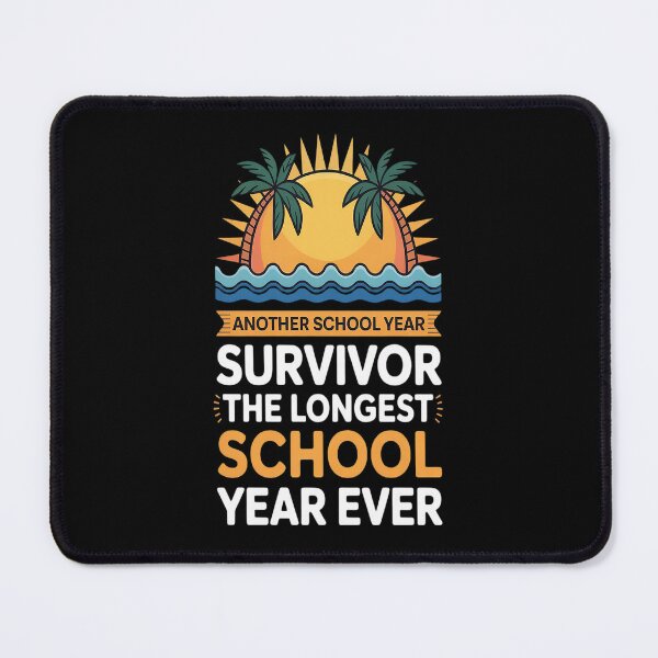 Item preview, Another School Year Survivor The Longest School Year Ever designed and sold by TeamLequid.