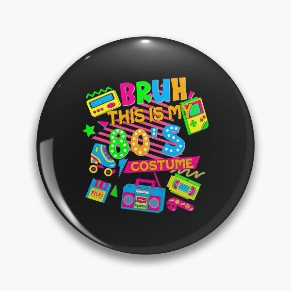 Item preview, Bruh This is My 80's Costume 1980s Eighties Theme Retro 80s  designed and sold by ArleneRowe.