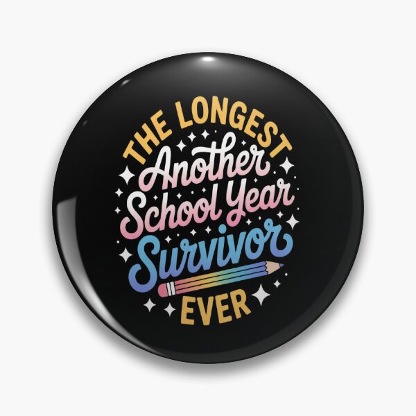 Item preview, Another School Year Survivor the Longest School Year Ever designed and sold by TeamLequid.