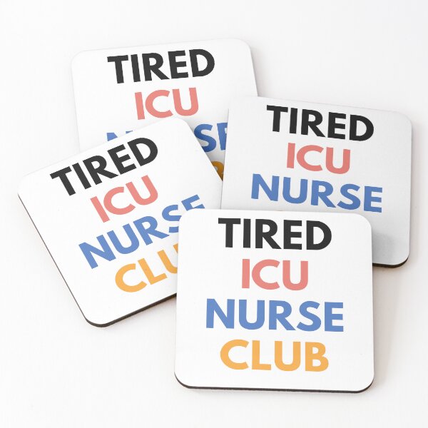 Item preview, Tired ICU Nurse Club designed and sold by Common Mood.