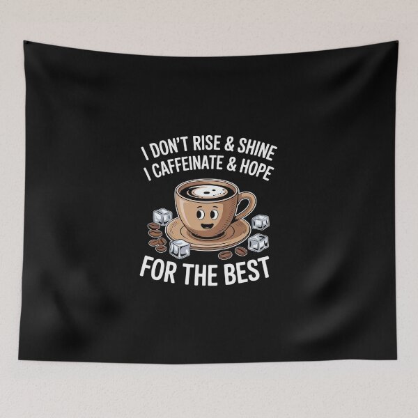 Item preview, Coffee - I Don't Rise And Shine I Caffeinate And Hope designed and sold by DigitaldeligArt.