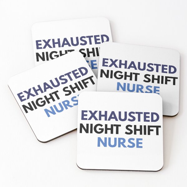 Item preview, Exhausted Night Shift Nurse designed and sold by Common Mood.