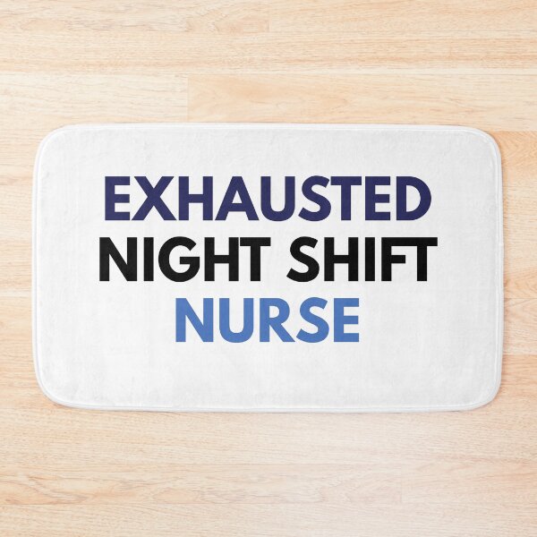 Item preview, Exhausted Night Shift Nurse designed and sold by Common Mood.