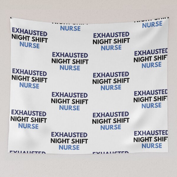 Item preview, Exhausted Night Shift Nurse designed and sold by Common Mood.