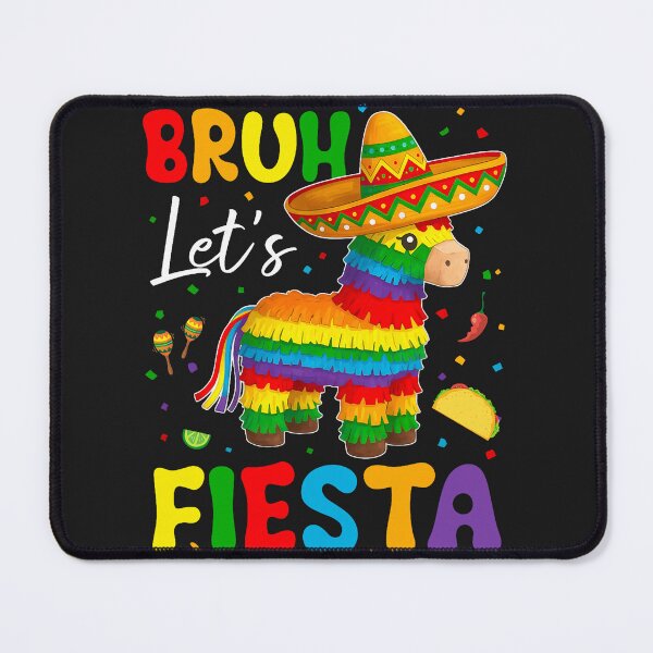 Item preview, Bruh Lets Fiesta Cinco Mayo Pinata Funny Mexican Boy Men Kid designed and sold by FrankIsabel.
