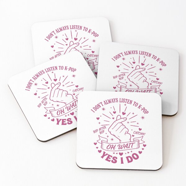 Item preview, I Dont Always Listen To K-Pop Oh Wait Yes I Do designed and sold by LuminOrb.