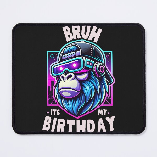 Item preview, Bruh Its My Birthday Gorilla Boy Girl Men Funny Family Party designed and sold by FrankIsabel.