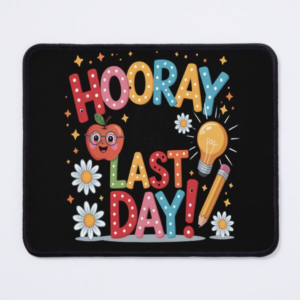 Item preview, Hooray For The Last Day End Of School designed and sold by orlodrake.