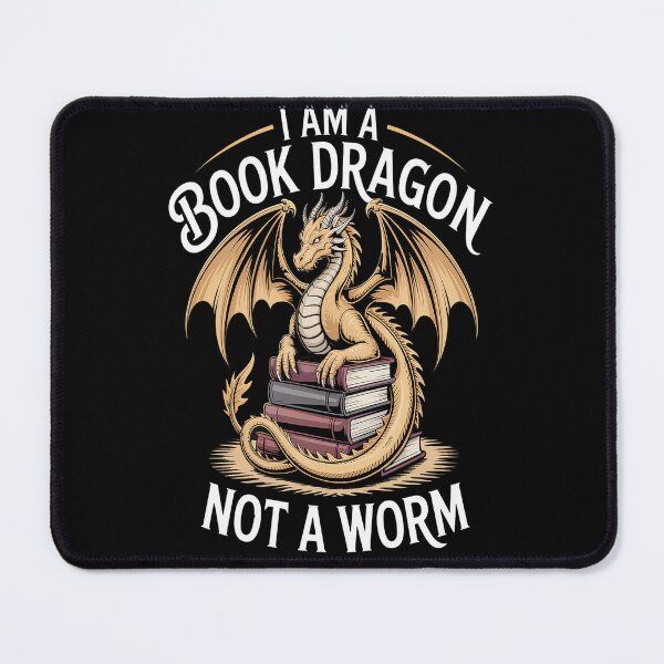 Item preview, I AM A Book Dragon Not A Worm designed and sold by orlodrake.