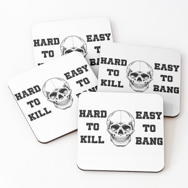 Item preview, Hard To Kill Easy To Bang designed and sold by Chris-graphics-art.